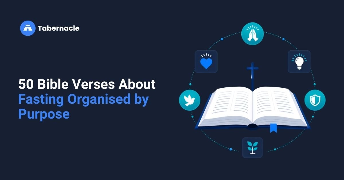 bible verses about fasting 50 scriptures organized by purpose for prayer and spiritual growth