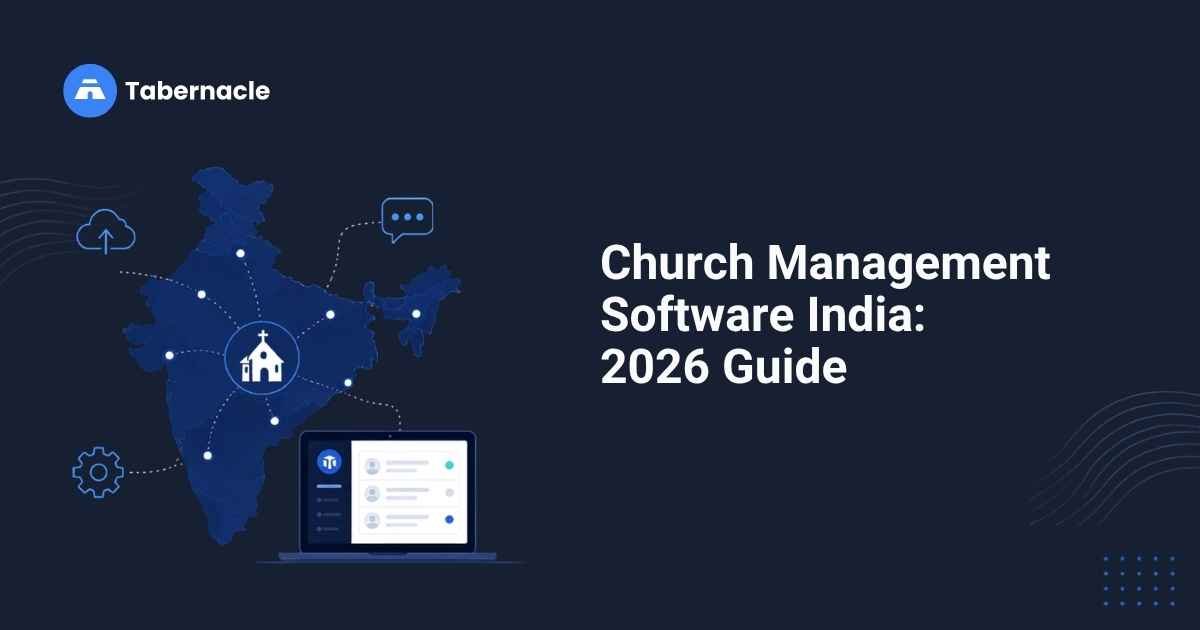 Church Management Software India: 2026 Guide