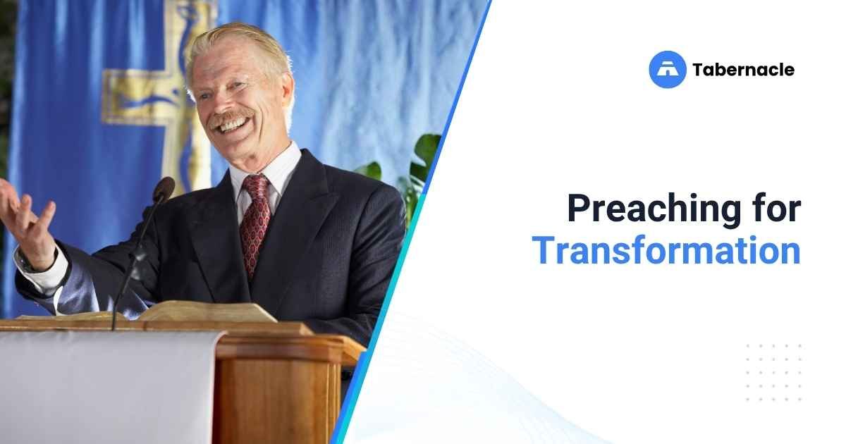Preaching for Transformation