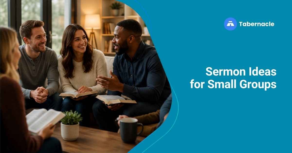 Sermon Ideas for Small Groups