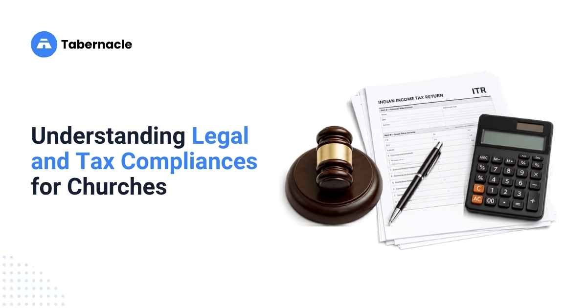 Understanding Legal and Tax Compliances for Churches